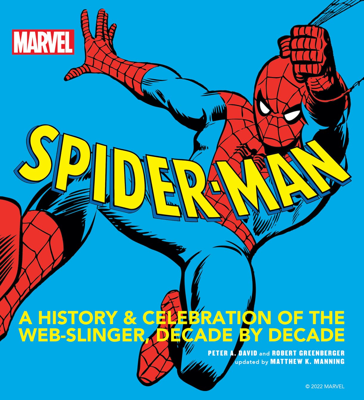 Spider-Man: A History and Celebration of the Web-Slinger, Decade by Decade