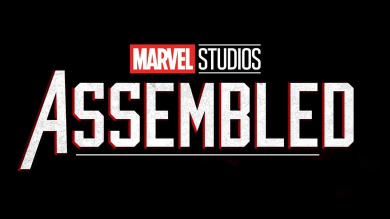 Marvel Studios announces ASSEMBLED, a behind-the-scenes look at the creation of the Marvel cinematic universe