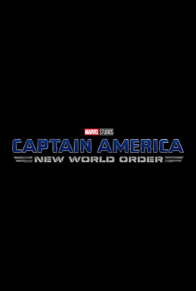 Marvel Studios' Captain America: New World Order Movie Logo on Black