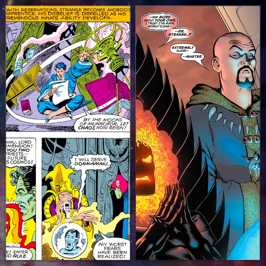 Doctor Strange as a disciple to Dormammu.