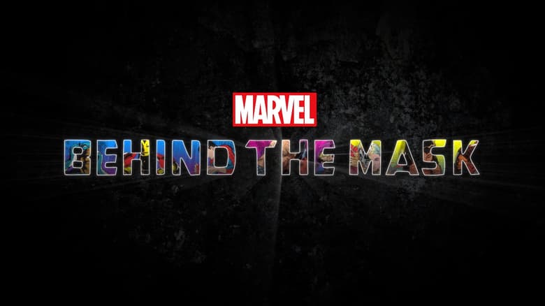 Marvel's Behind the Mask' Documentary Coming to Disney+   Marvel
