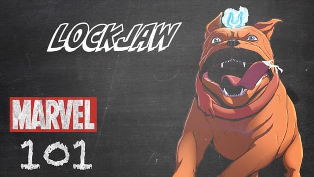 Lockjaw | Marvel 101