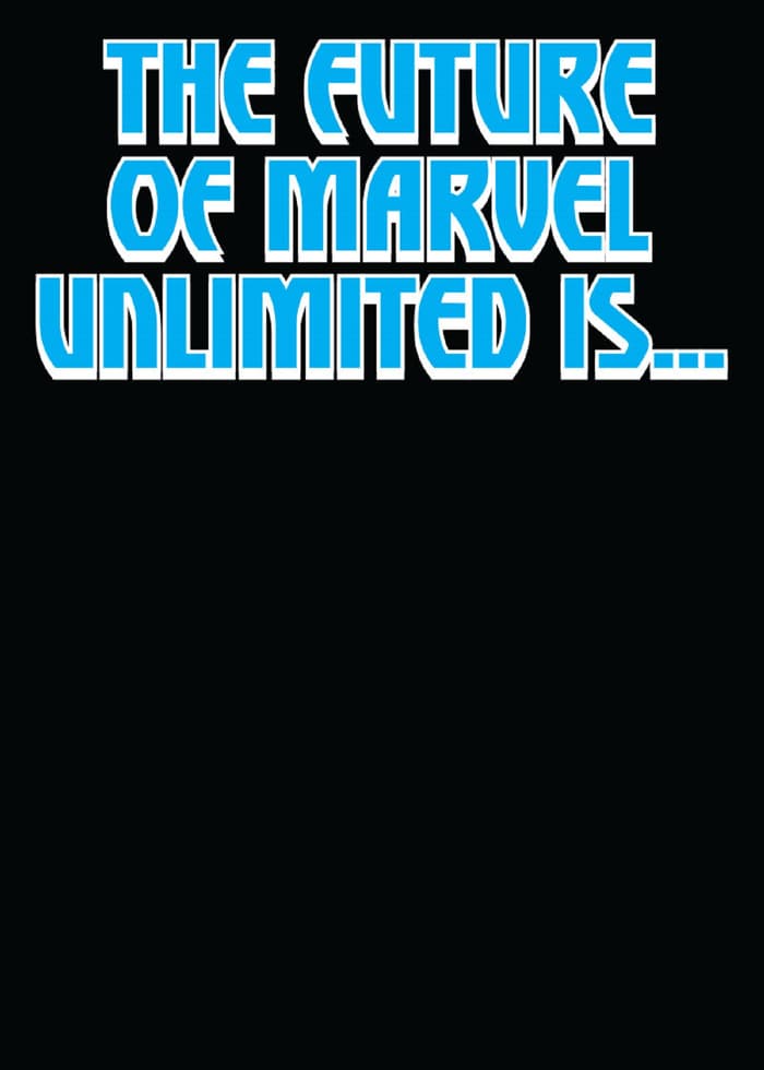 The Future of Marvel Unlimited