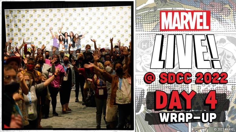 Marvel's SDCC 2022: Day 4 Recap Page