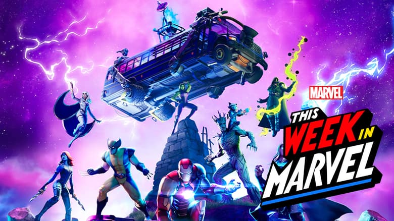 This Week In Marvel Gets The Story On The Avengers And X Men Coming To Fortnite Marvel