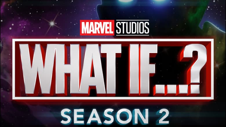 Disney+ Day 2021: 'What If…?' Season 2 Announced | Marvel