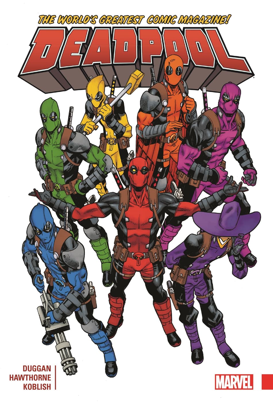 Cover to DEADPOOL: WORLD'S GREATEST VOL. 1.