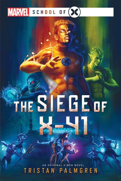 The Siege of X-41 by Tristan Palmgren with cover art by Christina Myrvold